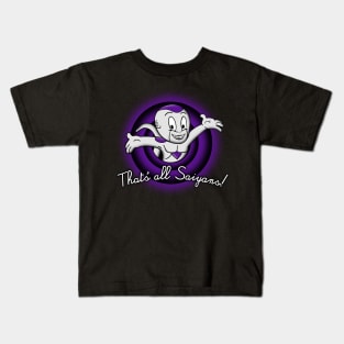 That´s all saiyans! Kids T-Shirt